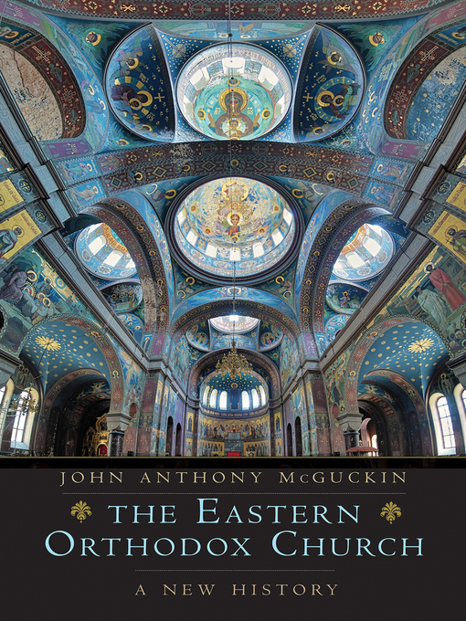 Title details for The Eastern Orthodox Church by John Anthony McGuckin - Available